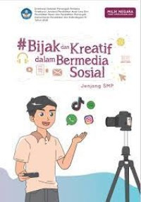 Image of Bijak dan kreatif dalam bermedia sosial