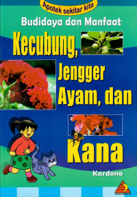 Image of Budidaya dan manfaat kecubung, jengger ayam, kana, dan ganyong