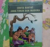 Image of Cerita rakyat jawa timur dan madura