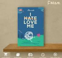 Image of I Hate Love Me