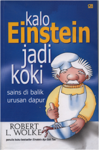 Image of Kalo einstein jadi koki : sains di balik urusan dapur