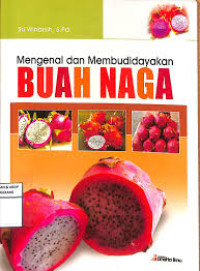 Image of Mengenal dan membudidayakan buah naga