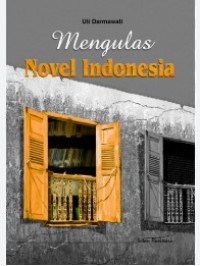 Image of Mengulas novel Indonesia