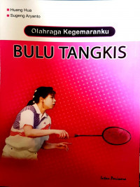 Image of Olahraga kegemaranku: bulu tangkis