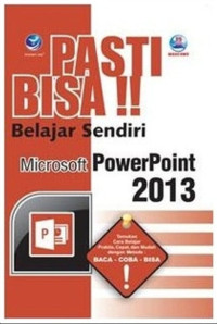 Image of Pasti bisa !! belajar sendiri microsoft power point 2013