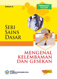 Image of Seri sains dasar 3: mengenal kelembaman dan gesekan
