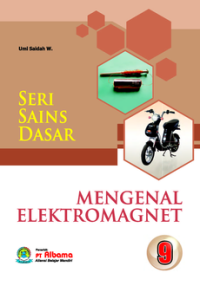 Image of Seri sains dasar 9: mengenal elektromagnet