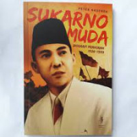 Image of Sukarno muda: biografi pemikiran 1926 -1933