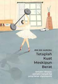 Image of Tetaplah kuat meskipun berat