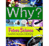 Image of Why? Future science=sains masa depan