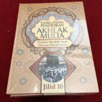 Image of Ensiklopedia pendidikan akhlak mulia 10